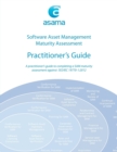 Software Asset Management Maturity Assessment : Practitioner's Guide - Book