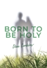 Born to be Holy - Book
