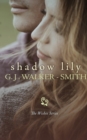 Shadow Lily - Book