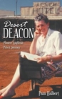 Desert Deacon : Pioneer Anglican Priest Journey - Book