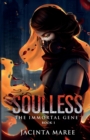 Soulless : The Immortal Gene Trilogy - Book