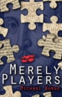 Merely Players : Acting Like Shakespeare Really Matters - Book