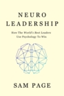 Neuroleadership : How the World's Best Leaders Use Psychology to Win - Book