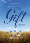 The Gift : Finding Strength Within When You Need It Most - Book