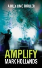 Amplify : A Billy Lime Thriller - Book