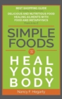 Simple Foods : To Heal Your Body - Book
