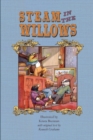 Steam in the Willows : Standard Colour Edition - Book