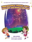 Fireworks Freak-Out : : How Eddy and Monica Chill-Out - Book