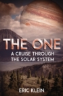 The One : A Cruise Through the Solar System - Book