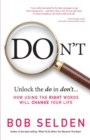 Don't : How using the right words will change your life - Book
