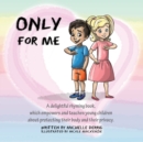 Only For Me - Book