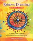 Rainbow Dreaming-A Big Book of Calm : Teaching Relaxation and Meditation to Children - Book