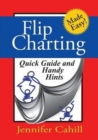 Flip Charting : Quick Guide and Handy Hints - Book