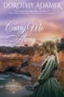 Carry Me Away - Book