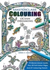 Masterclass Colouring : Ocean Dreaming - Book