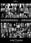 Supermodel - Origin : Super Natural - Book