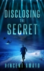 Disclosing the Secret - eBook