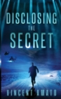 Disclosing the Secret - Book