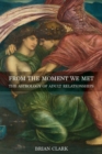 From the Moment We Met : The Astrology of Adult Relationships - Book
