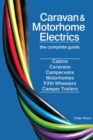Caravan and Motorhome Electrics : the complete guide - Book