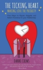 The Ticking Heart : Making Love the Priority - Book