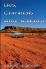 Lies Criminals And Bulldust - Book