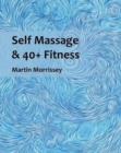 Self Massage and 40+ Fitness - Book
