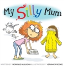 My Silly Mum - Book