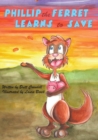Phillip the Ferret Learns to Save - Book