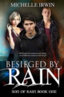 Besieged by Rain : (Son of Rain #1) - Book