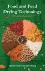 Food & Feed Drying Technology : A Practical Approach - Book