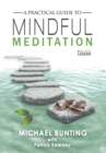 A Practical Guide to Mindful Meditation - Book