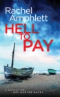 Hell to Pay : A Detective Kay Hunter Crime Thriller - Book