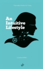 An Intuitive Lifestyle : Channelled Wisdom for Today - Book