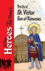 The Life of Saint Victor Son of Romanus - Book