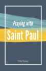 Praying with Saint Paul - Book