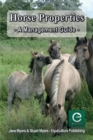 Horse Properties - A Management Guide - Book