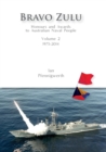Bravo Zulu Volume 2 : Honours and Awards to Australian Naval People 1975-2014 - Book