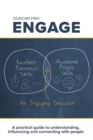 Engage : A Practical Guide to Understanding, Influencing and Connecting with People - Book