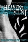 Heaven's Scent : Heaven's Scent Series Book 1 - Book