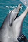 Fellowship Farm 6 : Books 16-18 - eBook