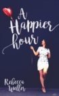 A Happier Hour - Book