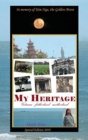 My Heritage : Vietnam fatherland motherland - Book