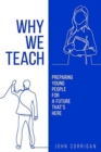 Why We Teach - Book