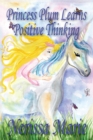 Princess Plum Learns Positive Thinking (Inspirational Bedtime Story for Kids Ages 2-8, Kids Books, Bedtime Stories for Kids, Children Books, Bedtime Stories for Kids, Kids Books, Baby, Books for Kids) - eBook
