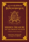 Hidden Treasure of the Profound Path : A Word-by-Word Commentary on the Kalachakra Preliminary Practices - Book