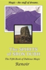 THE SPIRITS OF SRON DUBH : The Fifth Book of Dubious Magic - eBook