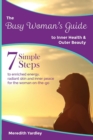 The Busy Woman's Guide to Inner Health and Outer Beauty - Book