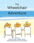 The Wheelchair Adventure - Book