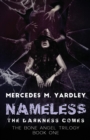 Nameless : The Darkness Comes - Book